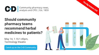 Join C+D’s Big Debate on herbal medicines at the Clinical Pharmacy Congress